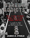 Street Addicts: 12 Avenues for Those Addicted to the Life and Lifestyle of the Streets by James a. Steele