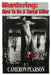 Murdering: How To Be A Serial Killer by P. S. K