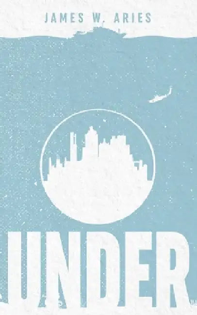 Under by J. Caleb Clark