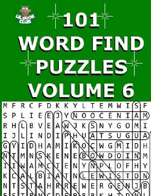 101 Word Find Puzzles Vol. 6: Themed Word Searches, Puzzles to Sharpen Your Mind by Lil Book Club