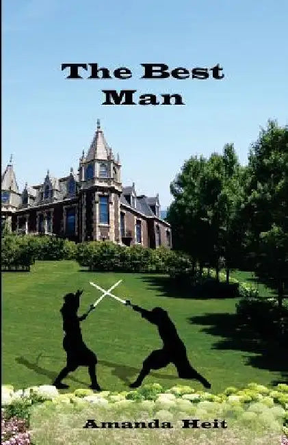The Best Man by Amanda Heit