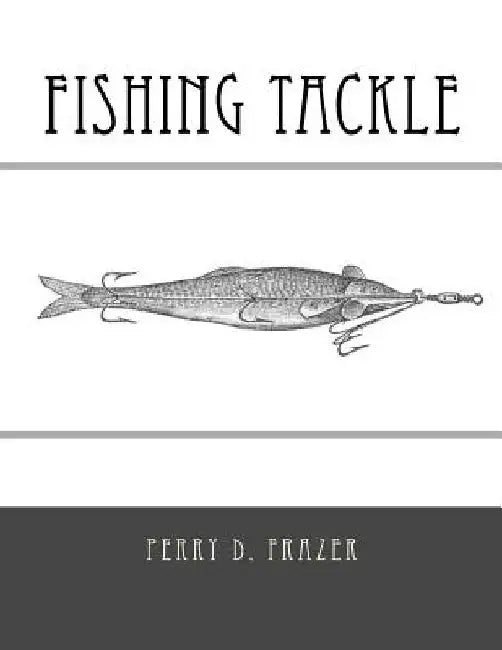 Fishing Tackle by Roger Chambers