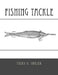 Fishing Tackle by Roger Chambers