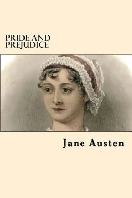 Pride and Prejudice by Jane Austen