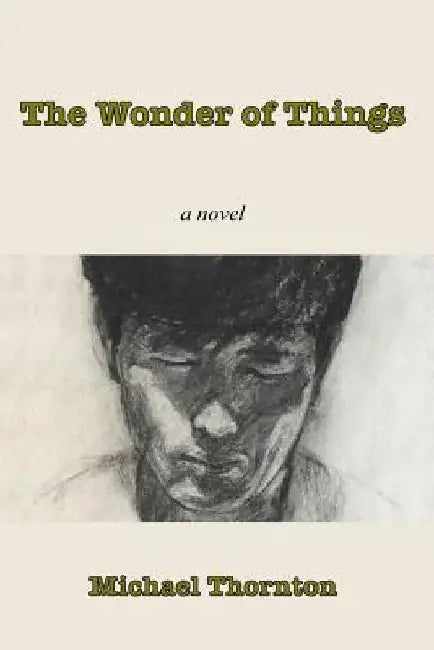 The Wonder of Things by Michael Thornton