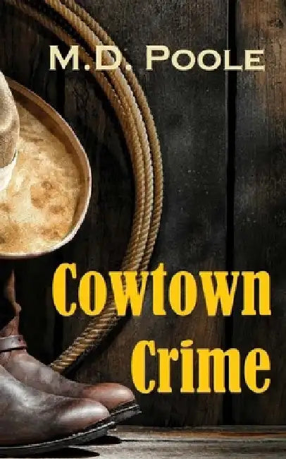 Cowtown Crime by Poole
