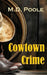 Cowtown Crime by Poole