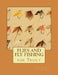 Flies and Fly Fishing for Trout by Capt Harris St John Dick