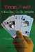 Trumped: A Sherlock Holmes & Irene Adler Investigation by San Cassimally