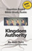 Question-based Bible Study Guide -- Kingdom Authority: Good Questions Have Groups Talking by Josh Hunt