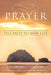 Prayer the Path to New Life by Suzanne R. Gomas
