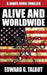 Alive and Worldwide: A Terrorism Thriller by Edward G. Talbot