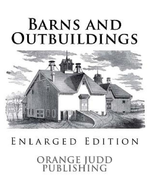Barns and Outbuildings: Enlarged Edition by Roger Chambers