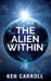 The Alien Within by Ken Carroll