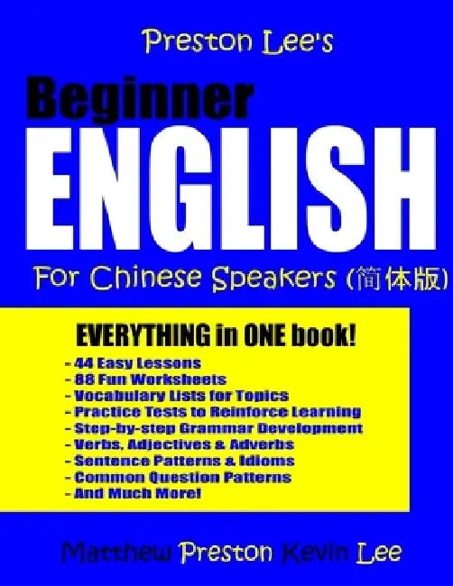 Preston Lee's Beginner English For Chinese Speakers by Matthew Preston