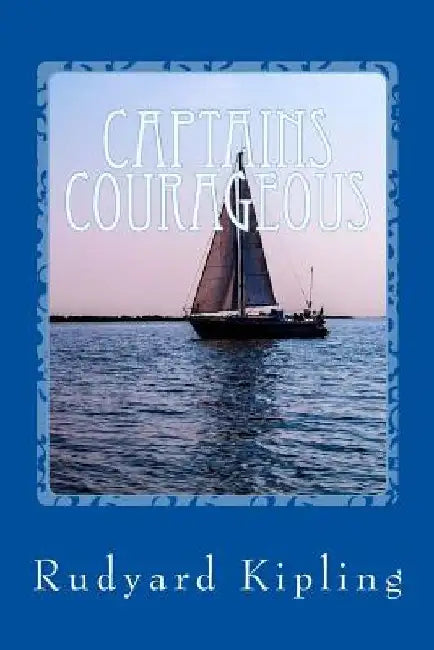 Captains Courageous by Rudyard Kipling