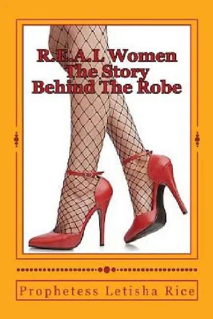 R.E.A.L Women by Letisha Rice