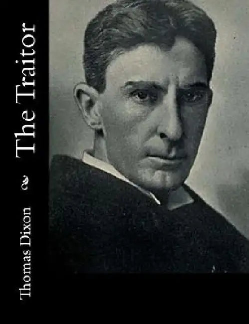 The Traitor by Thomas Dixon