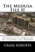 The Medusa File II: The Politics of Terror and the Oklahoma City Bombing by Craig Roberts