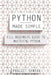 Python Made Simple: Full Beginners Guide To Mastering Python by Project Syntax