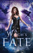 A Witch's Fate: Witches of Lane County by Jody A. Kessler