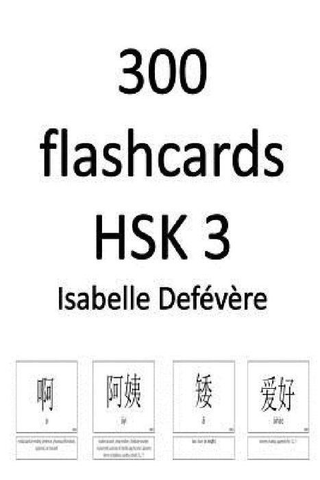 300 flashcards HSK 3 by Isabelle Defevere