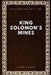 King Solomon's Mines by H. Rider Haggard