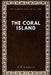 The Coral Island by The Coral Island