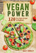 The Vegan Power: Why Going Vegan Will Save Your Life by Janet Rowley