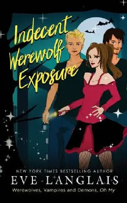 Indecent Werewolf Exposure by Eve Langlais
