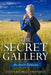 The Secret Gallery: An Amish Romance by Jessica Michelle Johansson
