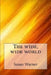 The wide, wide world by Susan Warner