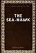 The Sea-Hawk by Rafael Sabatini