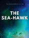The Sea-Hawk by Rafael Sabatini
