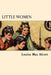 Little Women by Louisa May Alcott