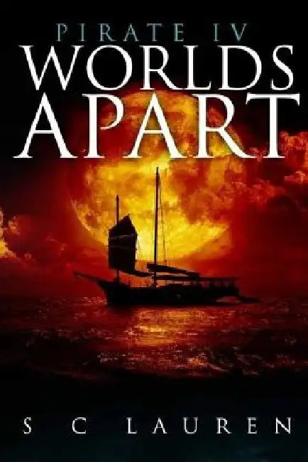 Worlds Apart: Pirate IV by Sc Lauren