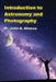 Introduction to Astronomy and Photography by John a. Allocca