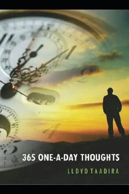 365 One-A-Day Thoughts by Lloyd Taadira
