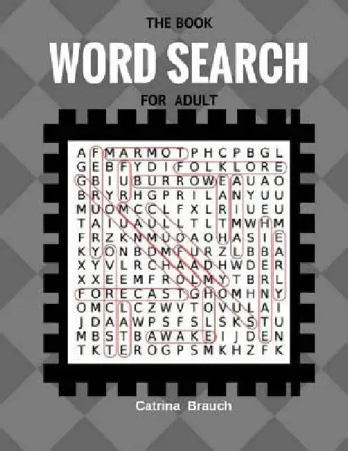 The Book Word Search For Adult: Word Search Large Print Paper 50 Puzzles Fun Game by Catrina Brauch