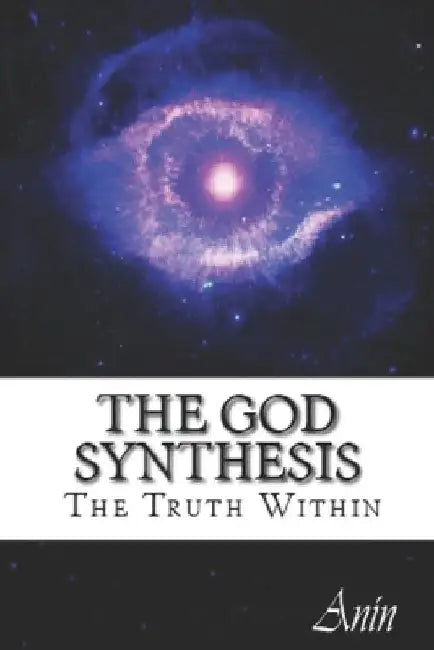 The God Synthesis by Anín ॐ