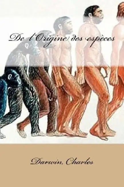De l Origine des especes by Barbier, Edmond