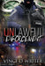 UnLawful Enforcement by Vince D'Writer