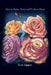 How To Prune, Train and Tie Rose Plants by Tom Liggett