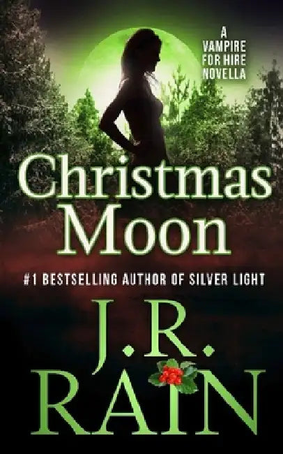 Christmas Moon by J. R. Rain