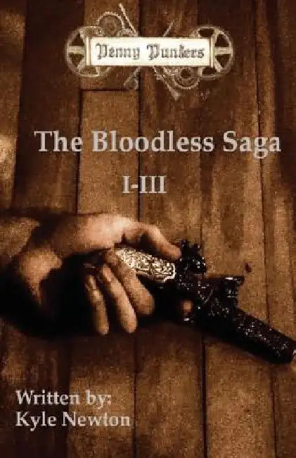 Penny Punkers: Bloodless Saga I-III by Kristine Guilfoyle