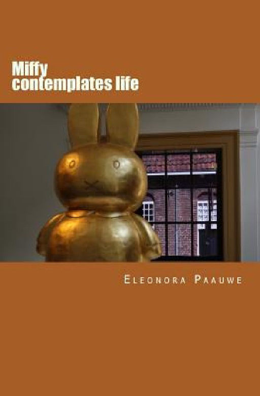 Miffy contemplates life by Eleonora Paauwe