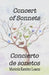 Concert of Sonnets (Concierto de Sonetos): Concierto de Sonetos by Maricela Ramirez Loaeza