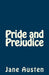 Pride and Prejudice by Jane Austen