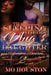 Sleeping With The Plug's Daughter 3 by Mo Houston