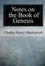 Notes on the Book of Genesis by Charles Henry Mackintosh